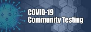 Read more about the article COVID-19 Community Testing
