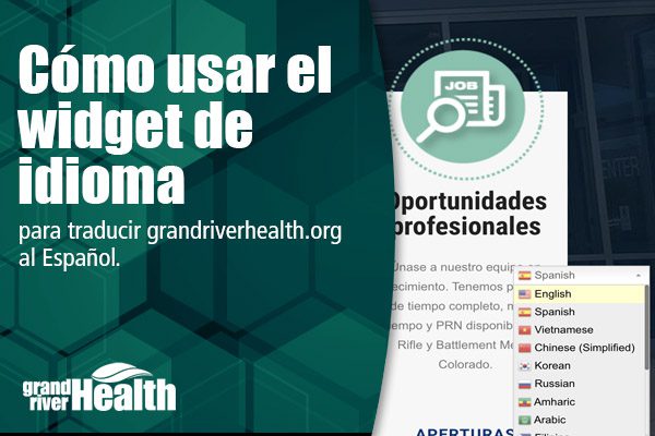 Read more about the article Cómo usar el widget de idioma para traducir grandriverhealth.org al Español.